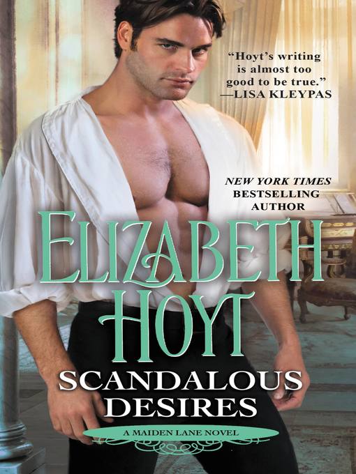 Title details for Scandalous Desires by Elizabeth Hoyt - Wait list